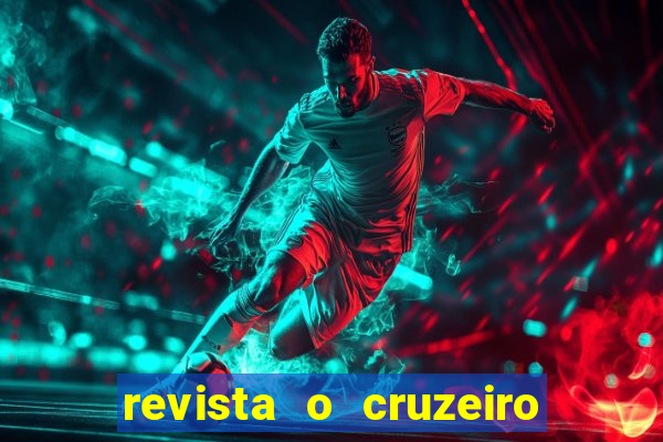 revista o cruzeiro acervo digital
